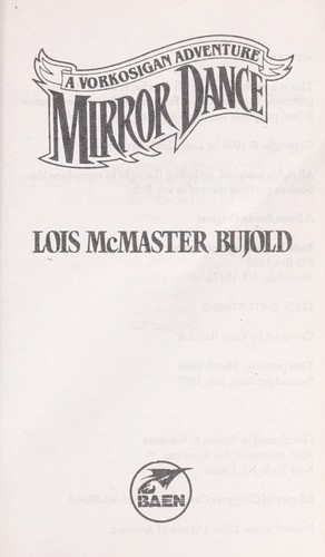 Mirror dance by Lois McMaster Bujold