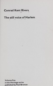 The still voice of Harlem by Conrad Kent Rivers