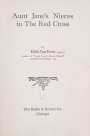 Cover of: Aunt Jane's nieces in the Red cross