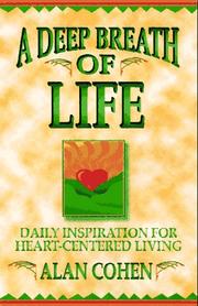 Cover of: A deep breath of life by Alan Cohen
