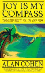 Cover of: Joy is my compass: taking the risk to follow your bliss