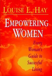 Cover of: Empowering women by Louise L. Hay