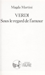 Verdi sous le regard de l'amour by Magda Martini