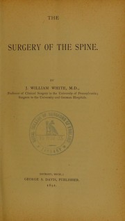 Cover of: The surgery of the spine by J. William White