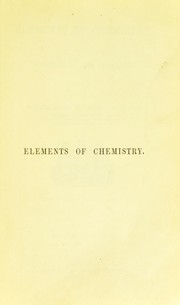 Cover of: Elements of chemistry by William Allen Miller