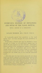 Cover of: Submucous excision of deviations and spurs of the nasal septum: with a report of the first 30 operations