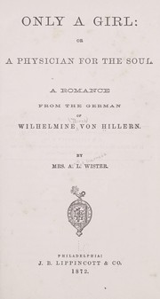 Cover of: Only a girl by Wilhelmine von Hillern