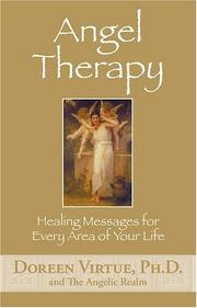 Cover of: Angel therapy: healing messages for every area of your life