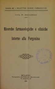 Ricerche farmacologiche e cliniche intorno alla Forgenina by Prassitele Piccinini