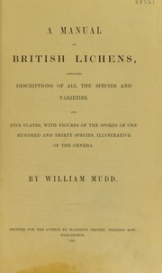 A manual of British lichens by William Mudd