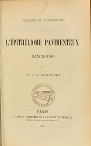 Definition et classification de l'©♭pith©♭liome pavimenteux (cancro© de) by Adolphe Demonchy