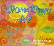 Cover of: Aromatherapy A-Z | Connie Higley