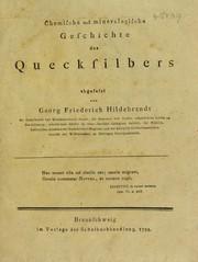 Cover of: Chemische und mineralogische Geschichte des Quecksilbers by Georg Friedrich Hildebrandt