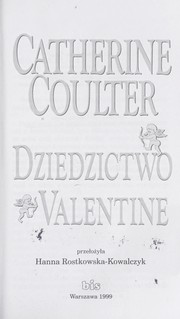 Dziedzictwo valentine by Catherine Coulter