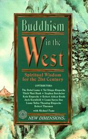 Cover of: Buddhism in the West by contributors, The Dalai lama ... [et al.] ; with Michael Toms.