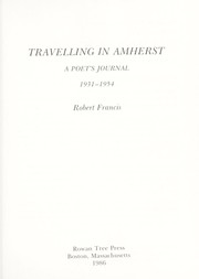 Cover of: Travelling in Amherst : a poet's journal, 1931-1954