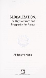 Cover of: Globalization : the key to peace and prosperity for Africa by 