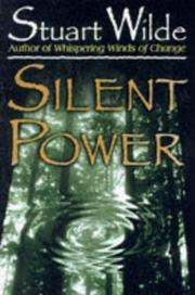 Cover of: Silent Power by Stuart Wilde, Stuart Wilde