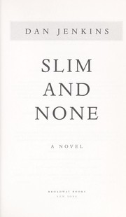 Cover of: Slim and none [electronic resource] : a novel by 