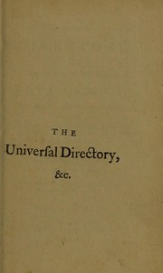 The universal directory for taking alive, or destroying, rats and mice by Thomas Swaine