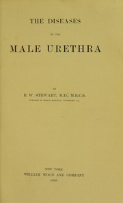 Cover of: The diseases of the male urethra