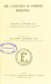 Cover of: The sanitation of domestic buildings by Frank Latham