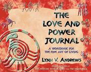 Cover of: The Love and Power Journal by Lynn Andrews