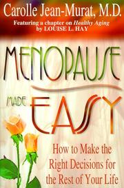 Cover of: Menopause Made Easy: How to Make the Right Decisions for the Rest of Your Life