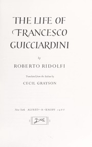 Cover of: The life of Francesco Guicciardini. by Roberto Ridolfi