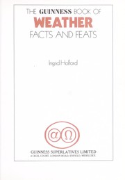 Cover of: The Guinness book of weather facts and feats by Ingrid Holford