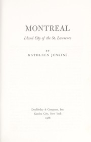 Cover of: Montreal, island city of the St. Lawrence. by Kathleen Jenkins