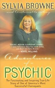 Cover of: Adventures of a psychic: the fascinating and inspiring true-life story of one of America's most successful clairvoyants