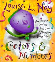 Colors & Numbers by Louise L. Hay