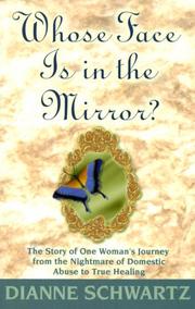 Whose Face Is in the Mirror? by Dianne Schwartz