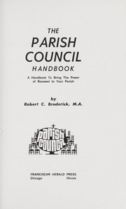 Cover of: The parish council handbook; a handbook to bring the power of renewal to your parish by 