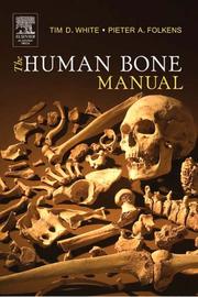 Cover of: The Human Bone Manual by Tim D. White, Pieter Arend Folkens