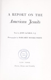 Cover of: A report on the American Jesuits.