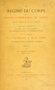Cover of: Le régime du corps de maître Aldebrandin de Sienne