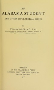 Cover of: An Alabama student by Sir William Osler, Sir William Osler