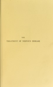 The treatment of nervous disease by J.J. Graham Brown