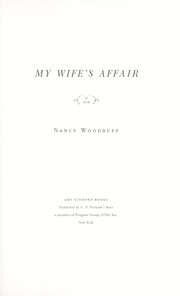 My wife's affair by Nancy Woodruff