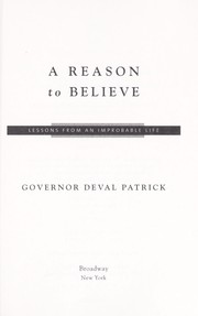 Cover of: A reason to believe: lessons from an improbable life