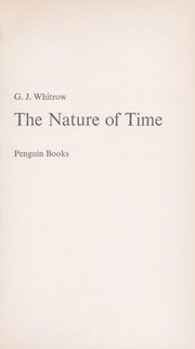 Cover of: The nature of time by G. J. Whitrow