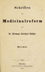 Schriften zur Medicinalreform by Hermann Eberhard Friedrich Richter