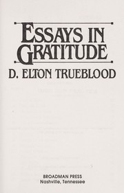 Essays in gratitude by Elton Trueblood