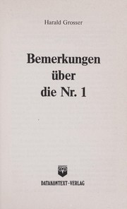 Cover of: Bemerkungen über die Nr. 1 by Harald Grosser