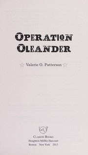 Cover of: Operation Oleander by Valerie O. Patterson