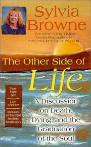 Cover of: The Other Side Of Life: A Discussion on Death, Dying, and the Graduation of the Soul