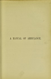 Cover of: A manual of ambulance by J. Scott Riddell