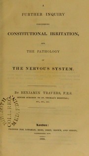 Cover of: An further inquiry concerning constitutional irritation, and the pathology of the nervous system